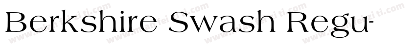 Berkshire Swash Regu字体转换